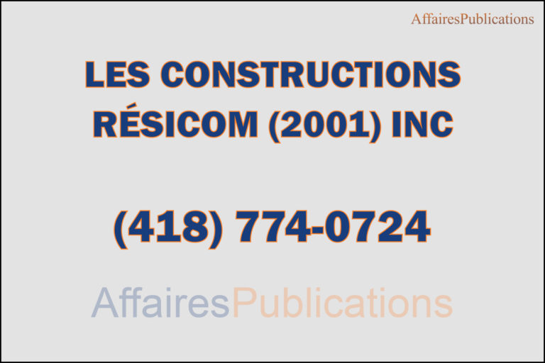 LES CONSTRUCTIONS RÉSICOM (2001) INC