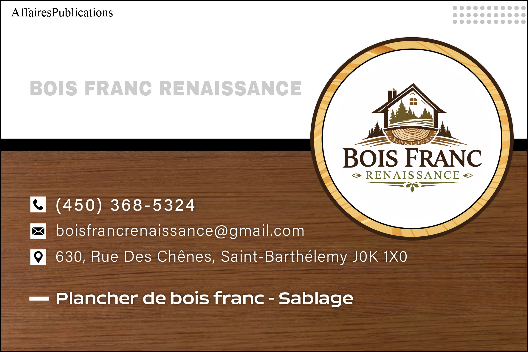 BOIS FRANC RENAISSANCE
