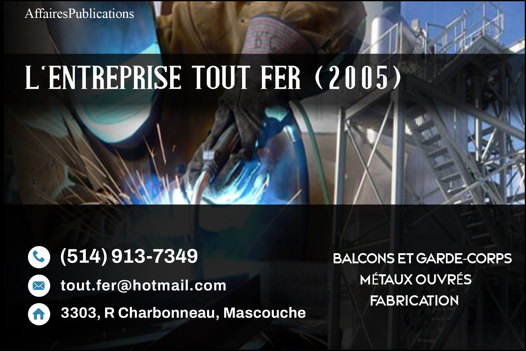 L&rsquo;ENTREPRISE TOUT FER (2005) INC