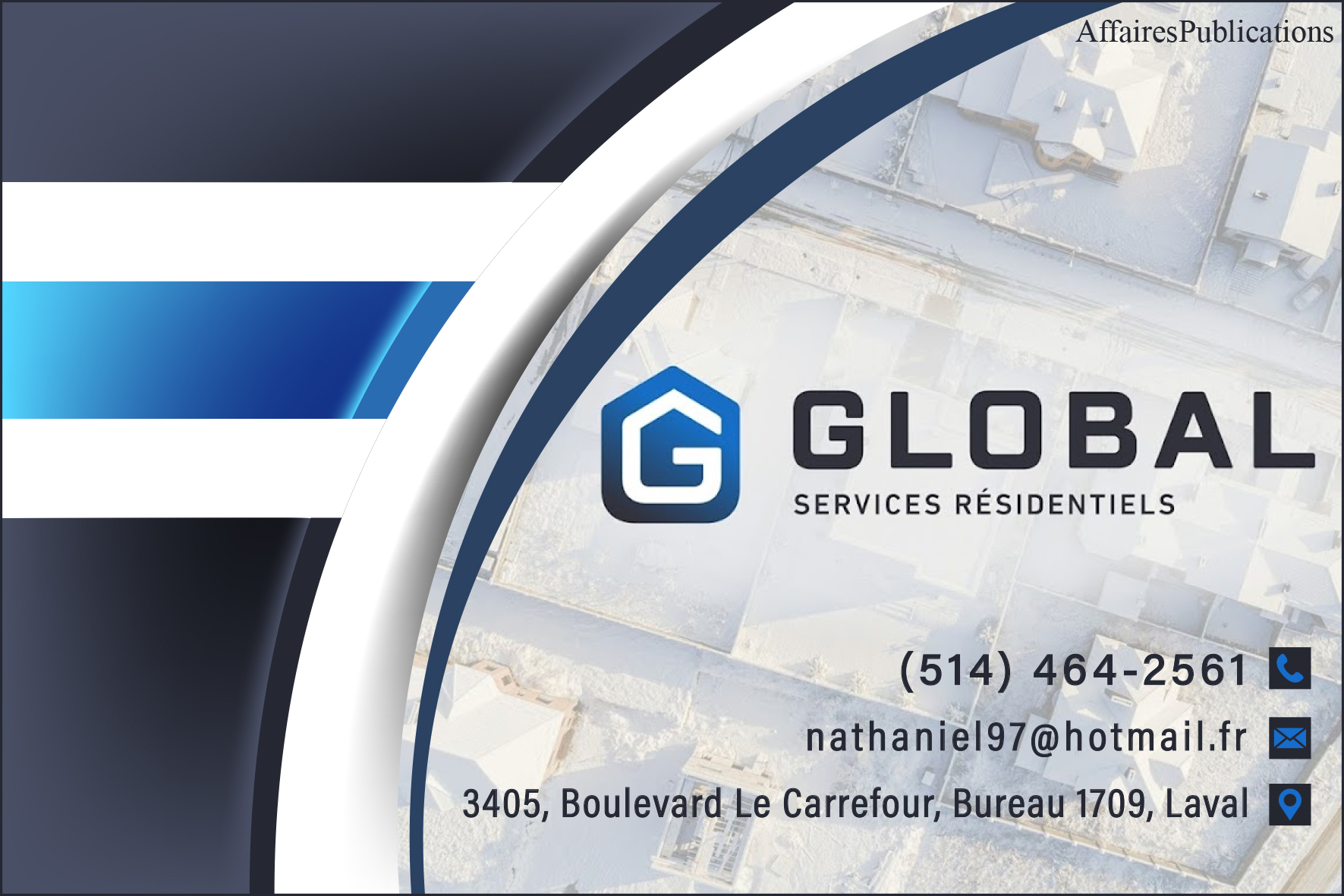 GLOBAL SERVICES RÉSIDENTIELS MONTRÉAL 9447-1679 QUÉBEC INC