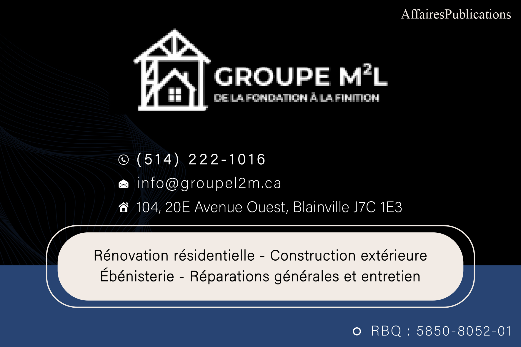 GROUPE L2M 9516-3507 QUÉBEC INC