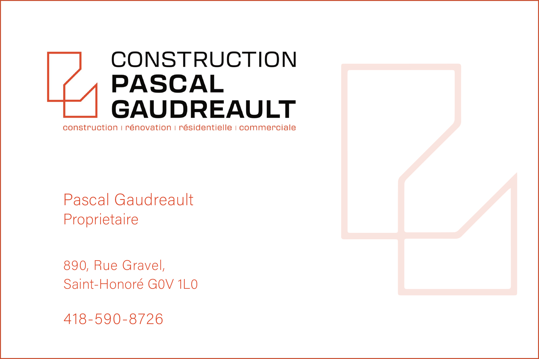 CONSTRUCTION PASCAL GAUDREAULT SIGNATURE 9490-5940 QUÉBEC INC