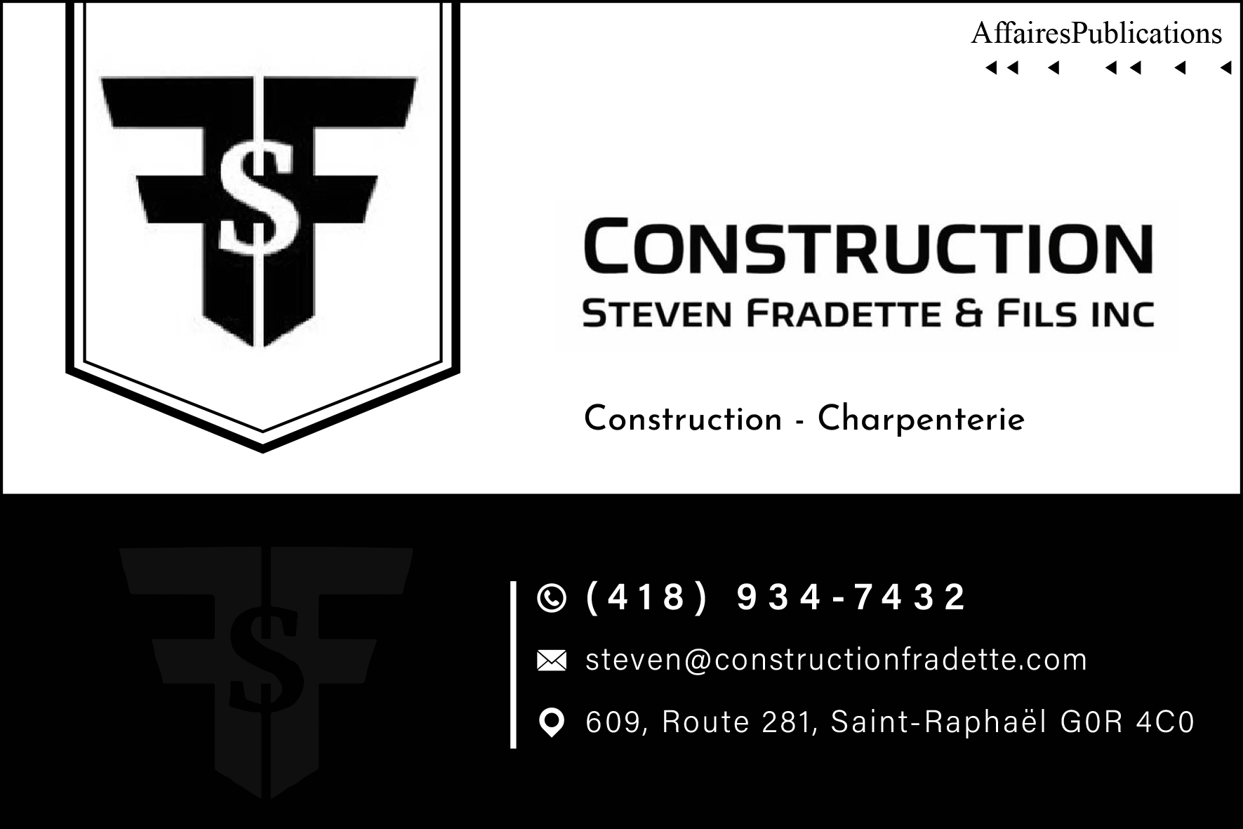CONSTRUCTION STEVEN FRADETTE & FILS INC