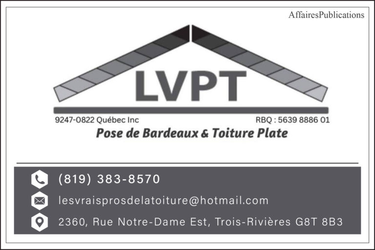 LES VRAIS PROS DE LA TOITURE – LVPT 9247-0822 QUÉBEC INC