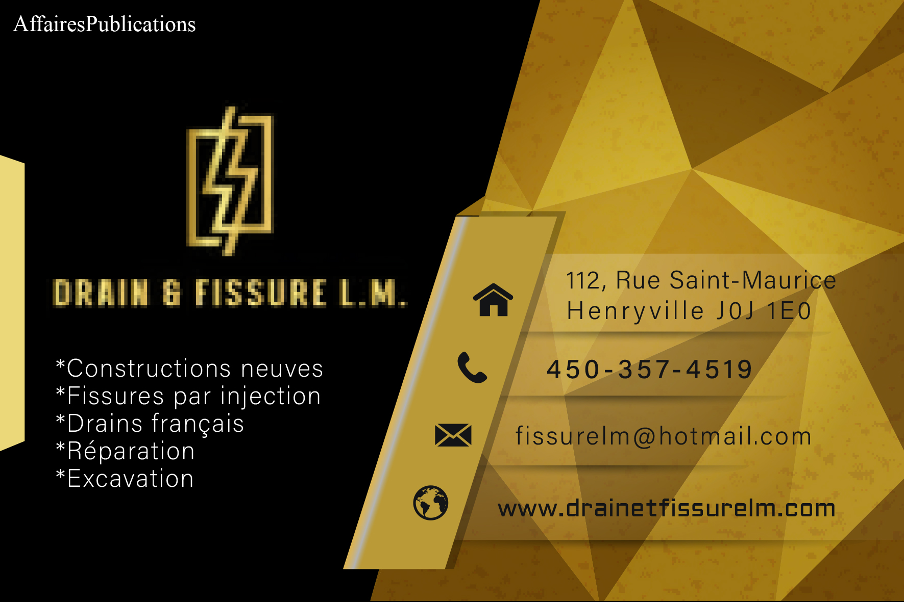 DRAIN-FISSURE L.M INC