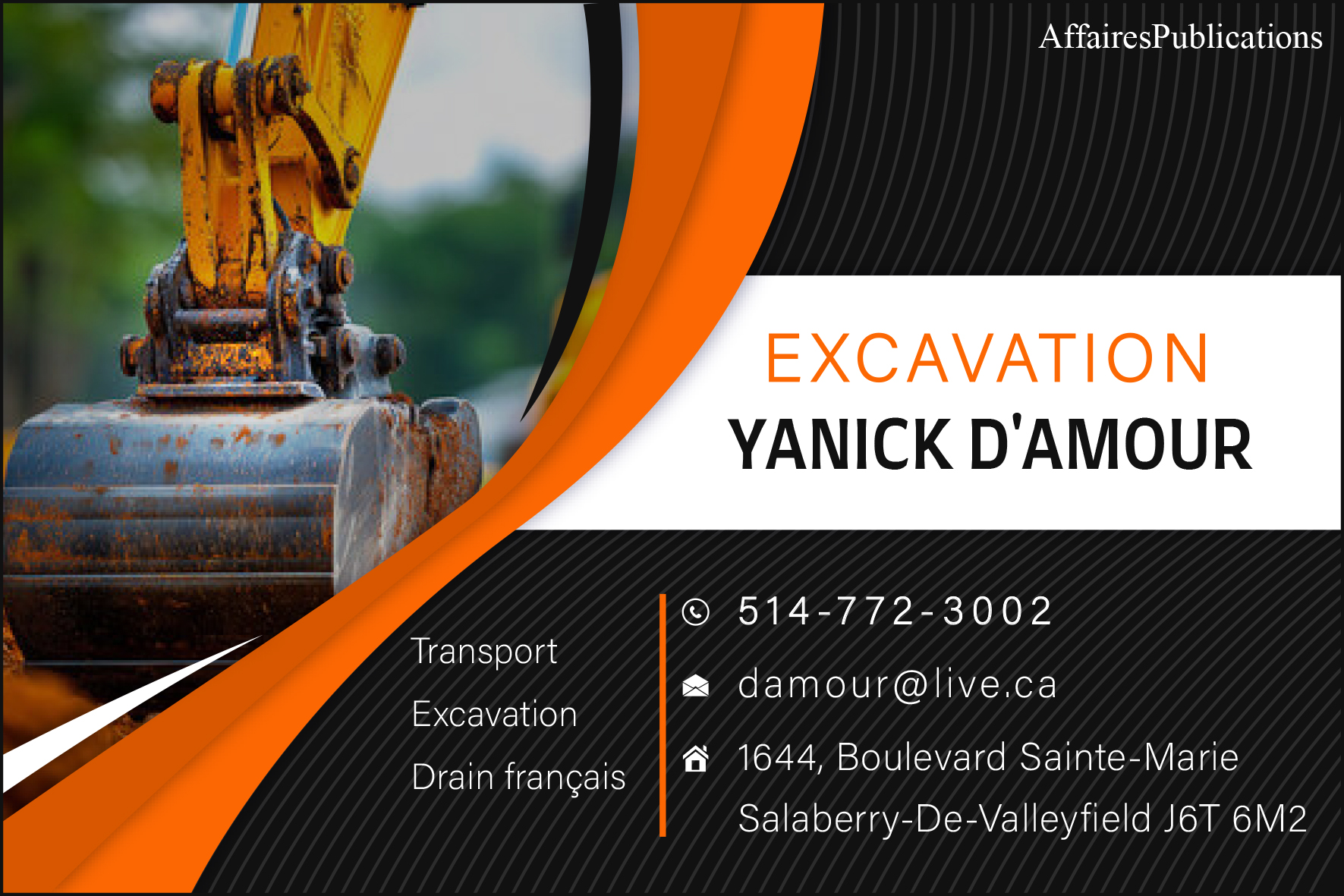 EXCAVATION YANICK D&rsquo;AMOUR INC