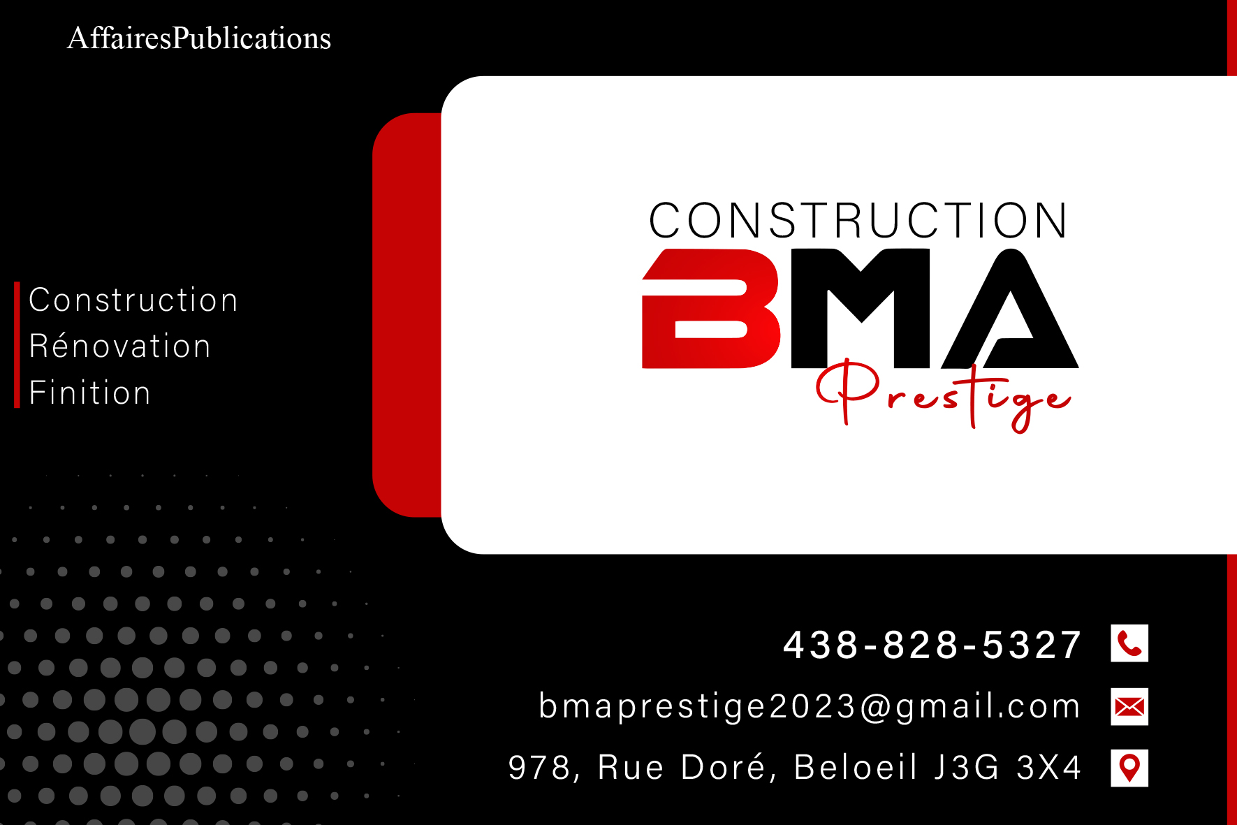 CONSTRUCTION BMA PRESTIGE INC