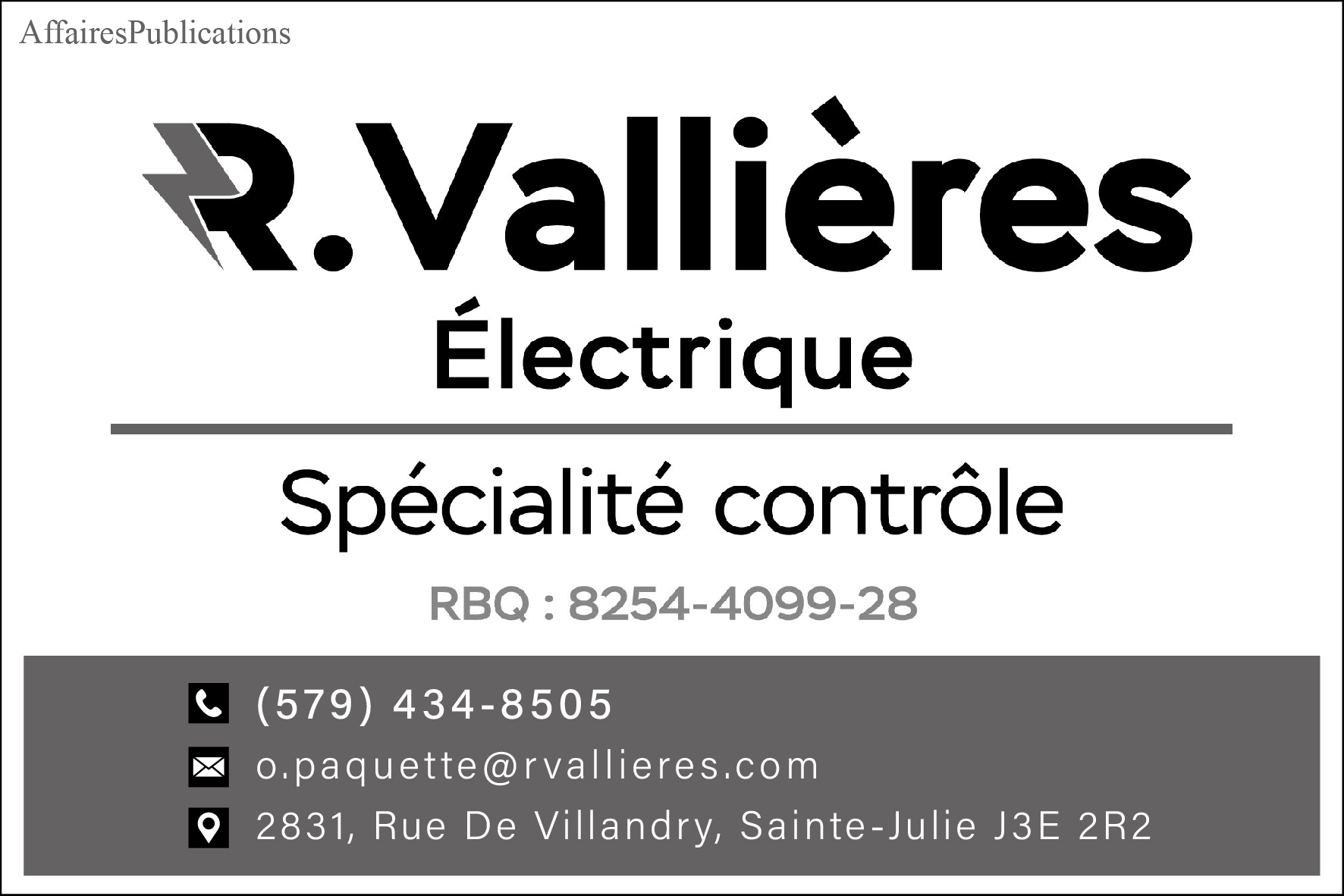 R. VALLIÈRE ÉLECTRIQUE 9042-4151 QUÉBEC INC